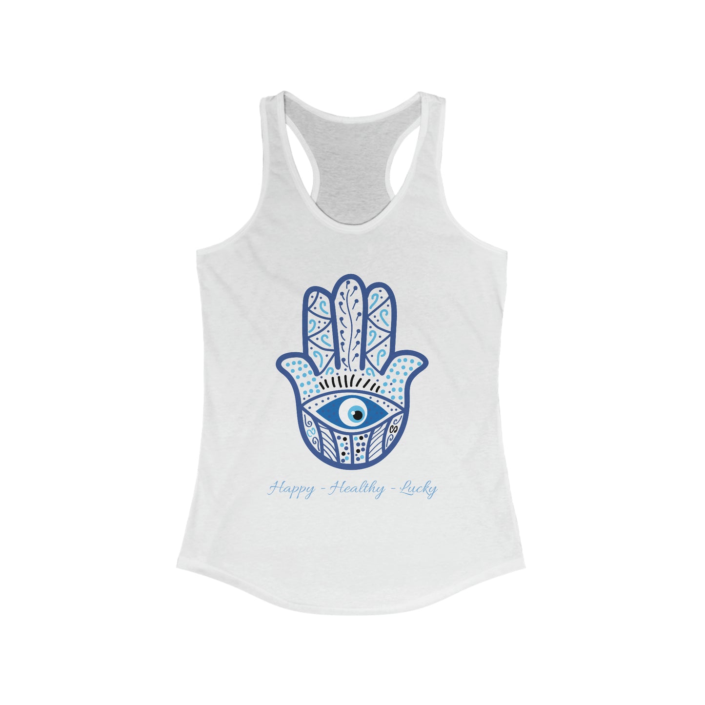 Women's Ideal Racerback Tank - Hamsa - Hand of God - Hand of Fatima - Protection - Happy - Healthy - Lucky