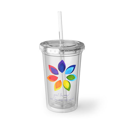 Acrylic Cup - Rainbow Flower - Quiet Your Mind and Your Soul Will Speak
