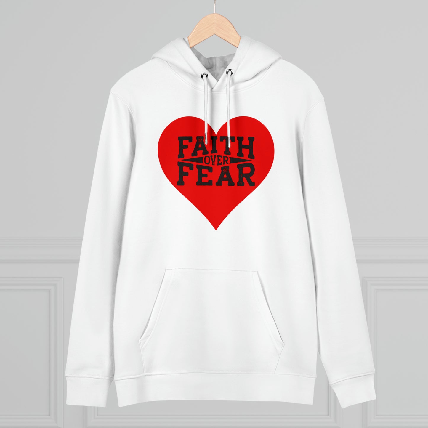 Eco-friendly Unisex Cruiser Hoodie - faith over fear