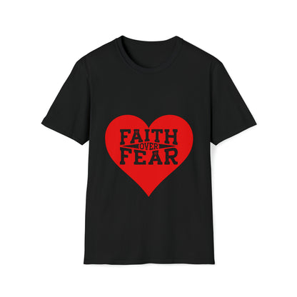 T-Shirt - Faith over Fear